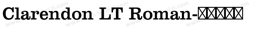 Clarendon LT Roman字体转换